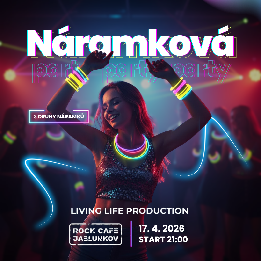 Living Life Production – Náramková party